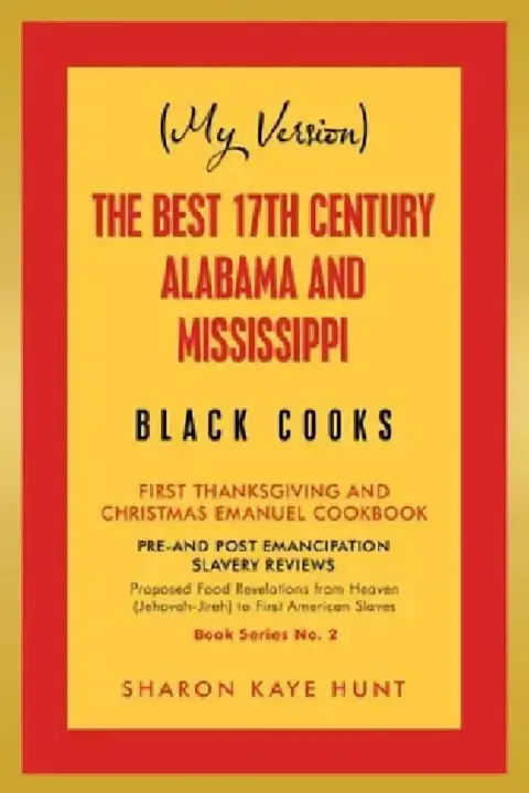 Cover of (My Version) the Best 17Th Century Alabama and Mississippi Black Cooks
