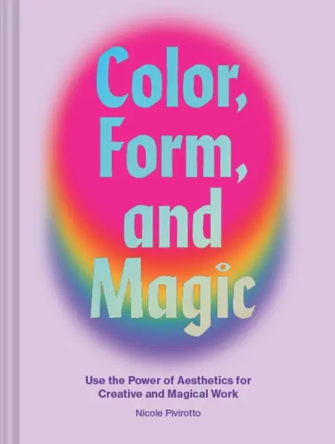 Cover of Color, Form, and Magic