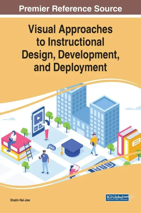 Cover of Visual Approaches to Instructional Design, Development, and Deployment