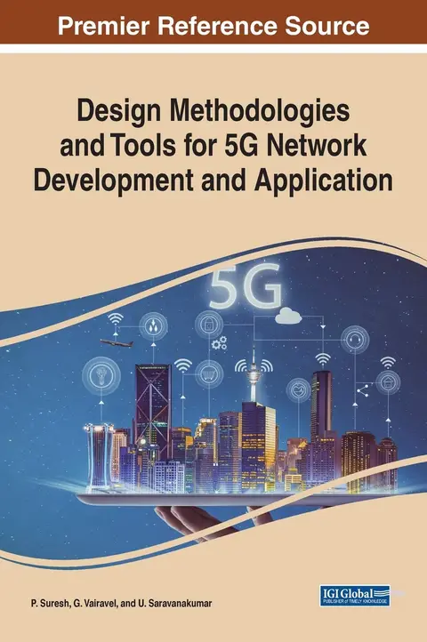 Cover of Design Methodologies and Tools for 5G Network Development and Application