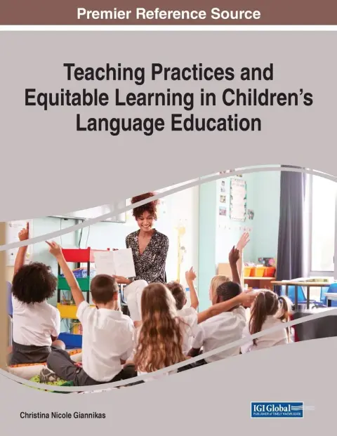Cover of Teaching Practices and Equitable Learning in Children's Language Education
