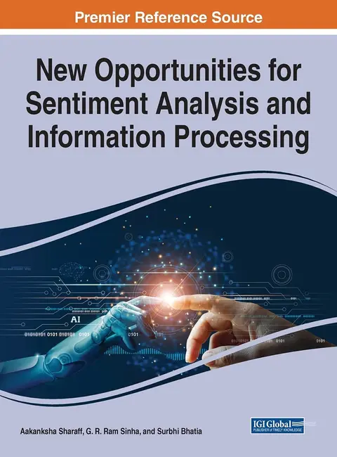 Cover of New Opportunities for Sentiment Analysis and Information Processing