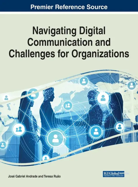 Cover of Navigating Digital Communication and Challenges for Organizations