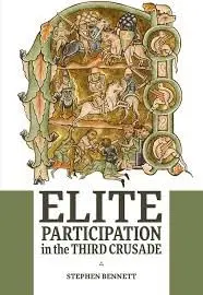 Cover of Elite Participation in the Third Crusade