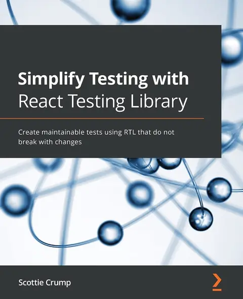 Cover of Simplify Testing with React Testing Library