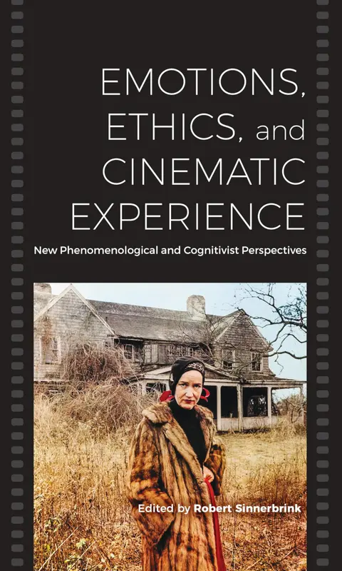 Cover of Emotions, Ethics, and Cinematic Experience