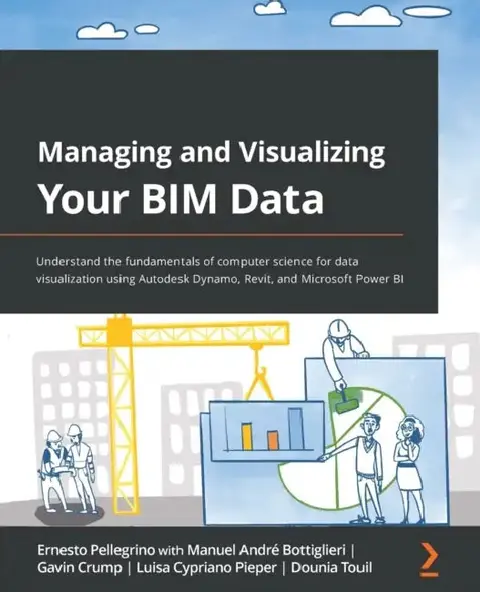 Cover of Managing and Visualizing Your BIM Data