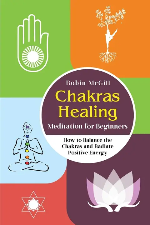 Cover of Chakras Healing Meditation for Beginners