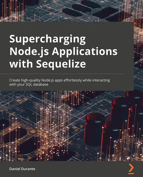 Cover of Supercharging Node.js Applications with Sequelize