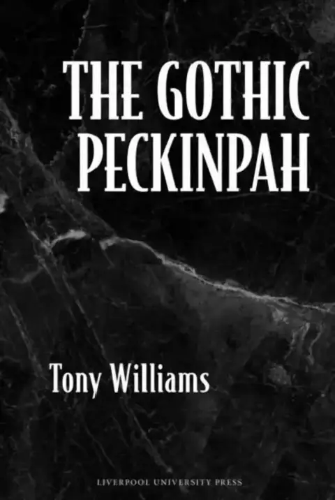 Cover of The Gothic Peckinpah