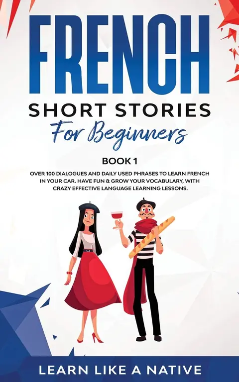Cover of French Short Stories for Beginners Book 1