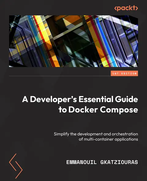 Cover of A Developer's Essential Guide to Docker Compose