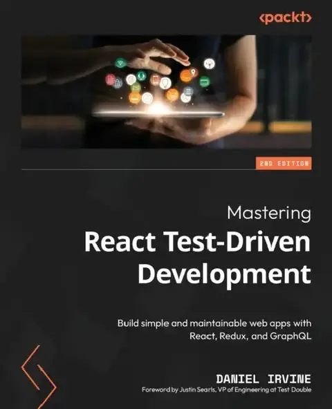 Cover of Mastering React Test-Driven Development - Second Edition