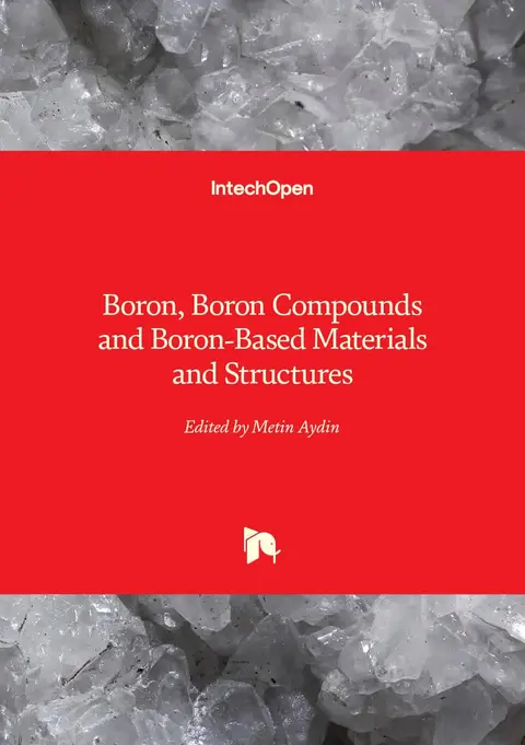 Cover of Boron, Boron Compounds and Boron-Based Materials and Structures