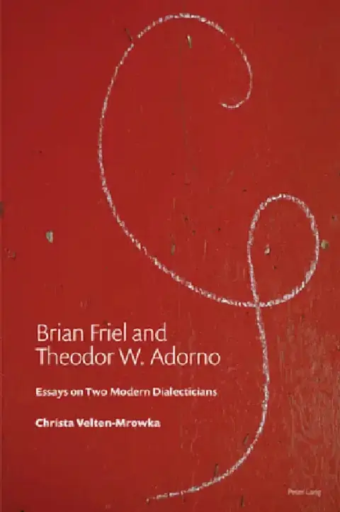 Cover of Brian Friel and Theodor W. Adorno