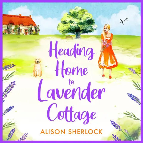 Cover of Heading Home to Lavender Cottage