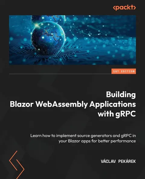Cover of Building Blazor WebAssembly Applications with gRPC