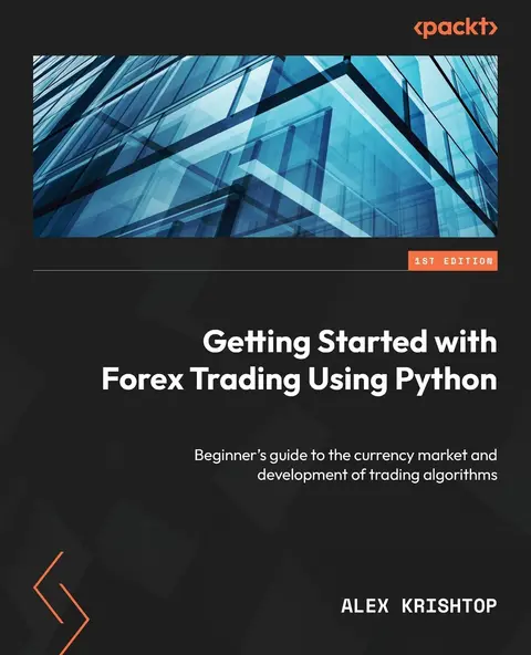 Cover of Getting Started with Forex Trading Using Python