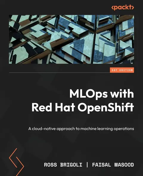 Cover of MLOps with Red Hat OpenShift