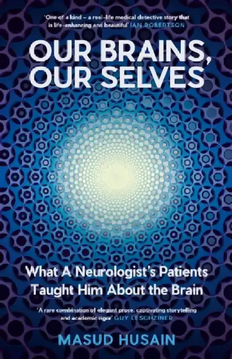 Cover of Our Brains, Our Selves