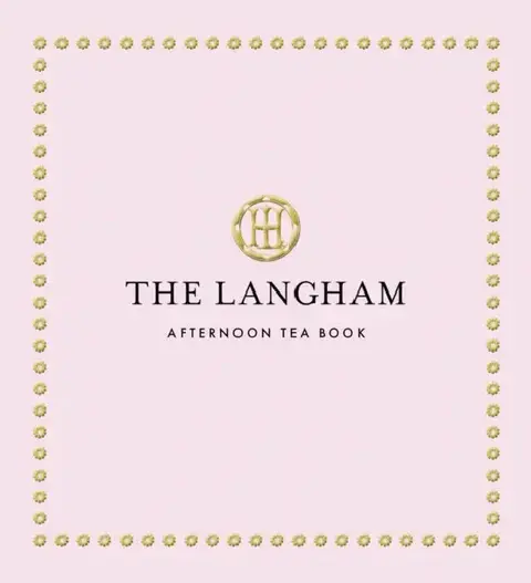 Cover of The Langham Afternoon Tea Book