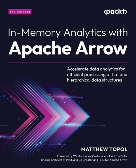 Cover of In-Memory Analytics with Apache Arrow - Second Edition
