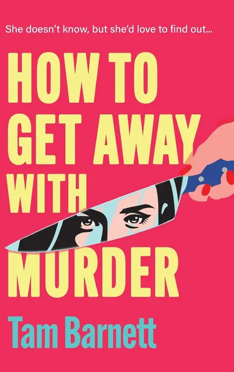 Cover of How to Get Away with Murder