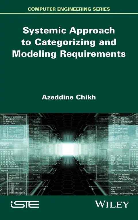 Cover of Systemic Approach to Categorizing and Modeling Requirements