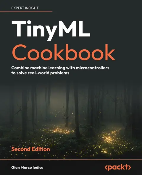 Cover of TinyML Cookbook