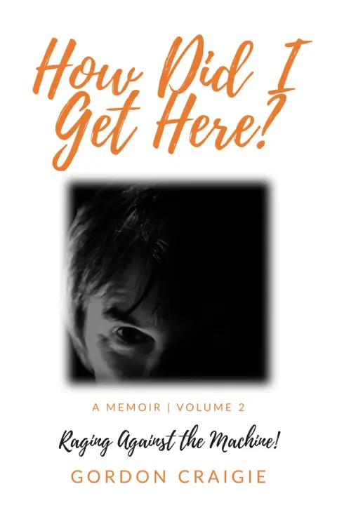 Cover of How Did I Get Here?
