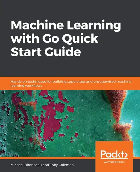 Cover of Machine Learning with Go Quick Start Guide
