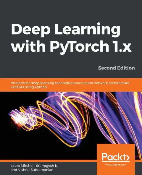 Cover of Deep Learning with PyTorch 1.x