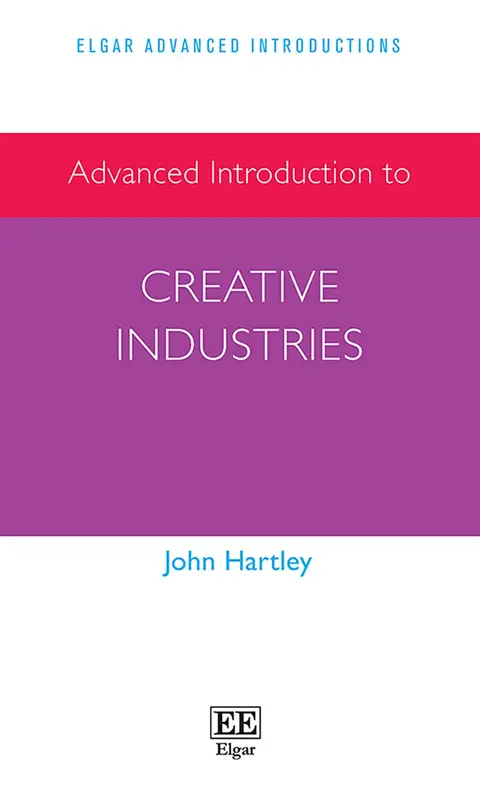 Cover of Advanced Introduction to Creative Industries