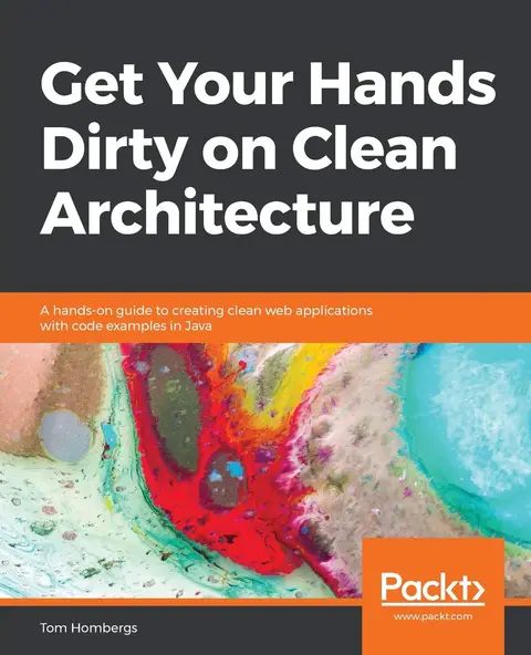 Cover of Get Your Hands Dirty on Clean Architecture
