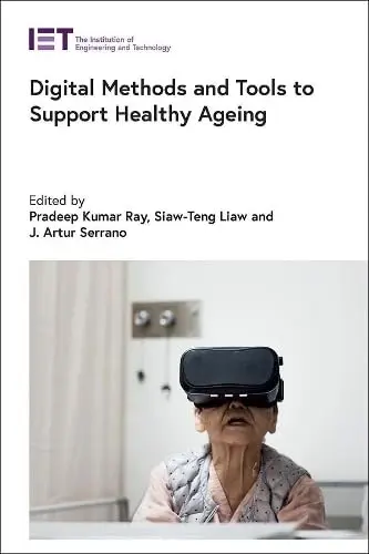 Cover of Digital Methods and Tools to Support Healthy Ageing