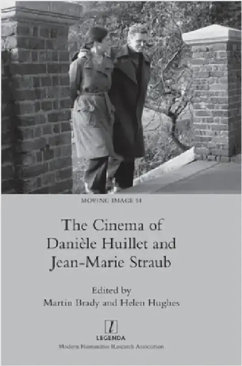 Cover of The Cinema of Danièle Huillet and Jean-Marie Straub