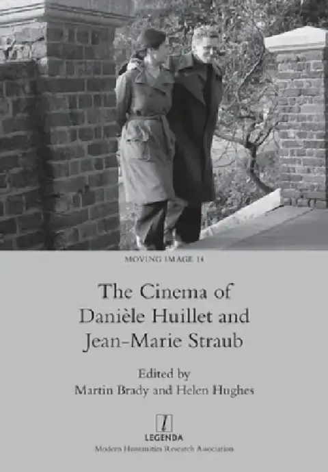 Cover of The Cinema of Danièle Huillet and Jean-Marie Straub