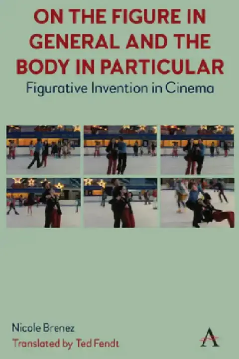 Cover of On the Figure in General and the Body in Particular