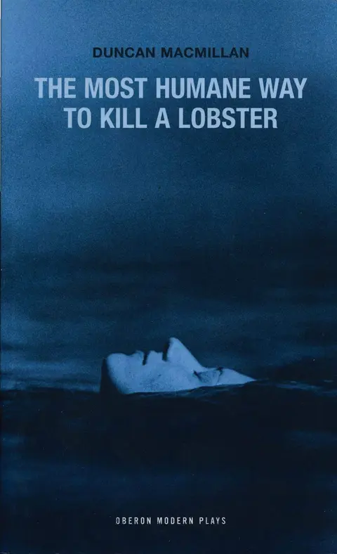 Cover of The Most Humane Way to Kill A Lobster