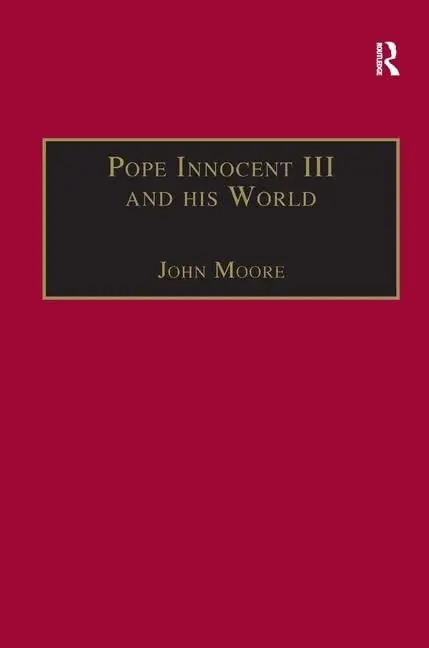 Cover of Pope Innocent III and His World