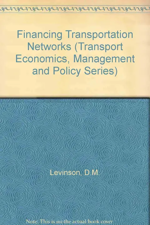 Cover of Financing Transportation Networks