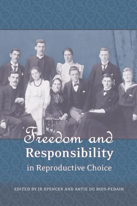 Cover of Freedom and Responsibility in Reproductive Choice