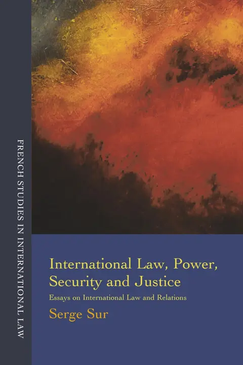 Cover of International Law, Power, Security and Justice
