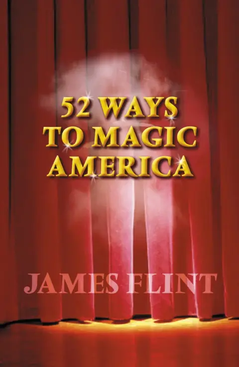 Cover of Fifty-two Ways to Magic America