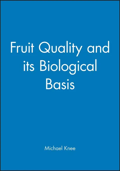 Cover of Fruit Quality and its Biological Basis
