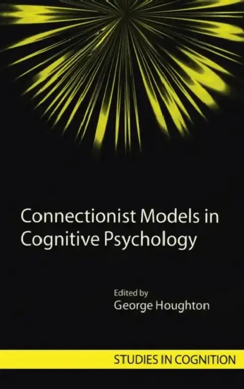 Cover of Connectionist Models in Cognitive Psychology