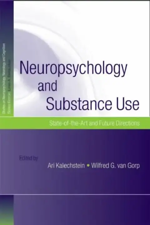 Cover of Neuropsychology and Substance Use