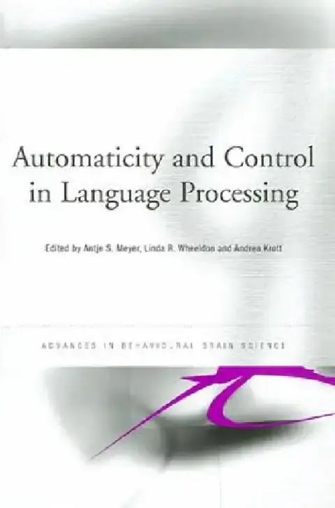Cover of Automaticity and Control in Language Processing