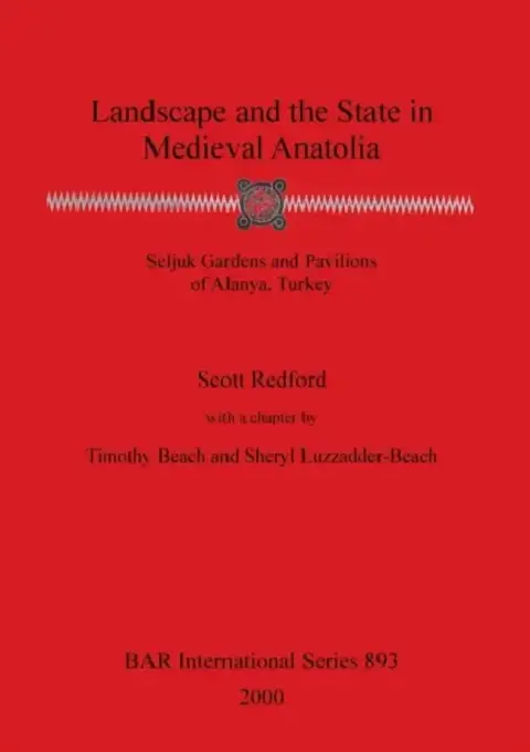 Cover of Landscape and the State in Medieval Anatolia