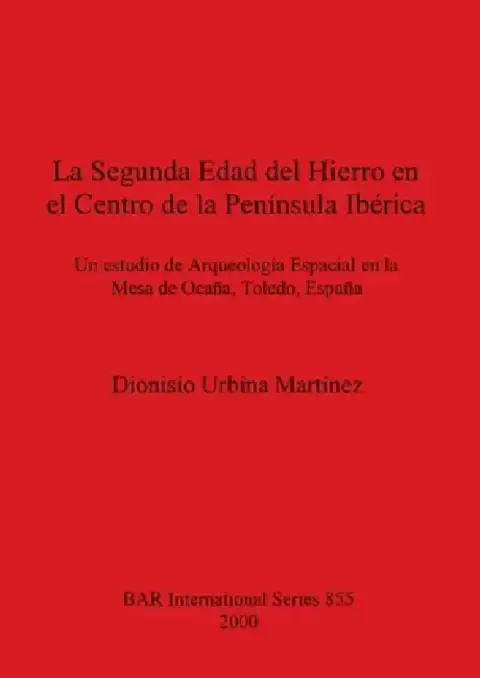 Cover of La Segunda Edad del Hierro en el Centro de la Península Ibérica